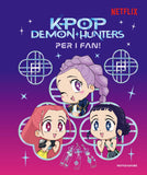 Kpop Demon Hunters - Di Maio Giocattoli